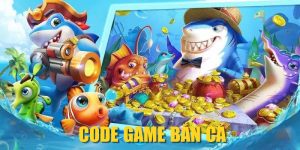 Code Game Bắn Cá| Nhập Là Có Quà, Chơi Là Trúng Lớn 2025