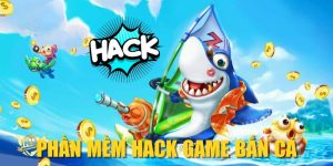 Phần Mềm Hack Game Bắn Cá Đổi Thưởng| Lợi Ích & Rủi Ro