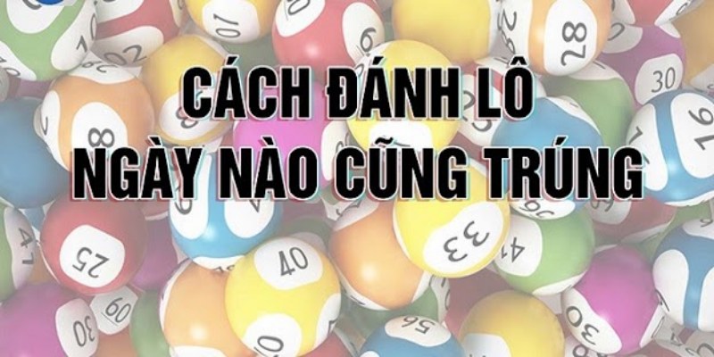 Thông tin cơ bản về kinh nghiệm cược lô đề