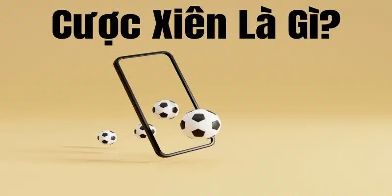 Cách Tính Kèo Xiên - Phương Pháp Chơi Giúp Lợi Nhuận Tốt